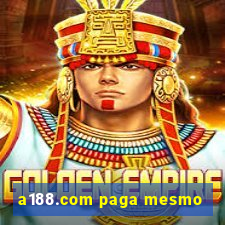 a188.com paga mesmo